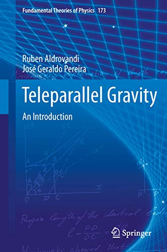 Teleparallel Gravity: An Introduction (Fundamental Theories of Physics, 173, Band 173)